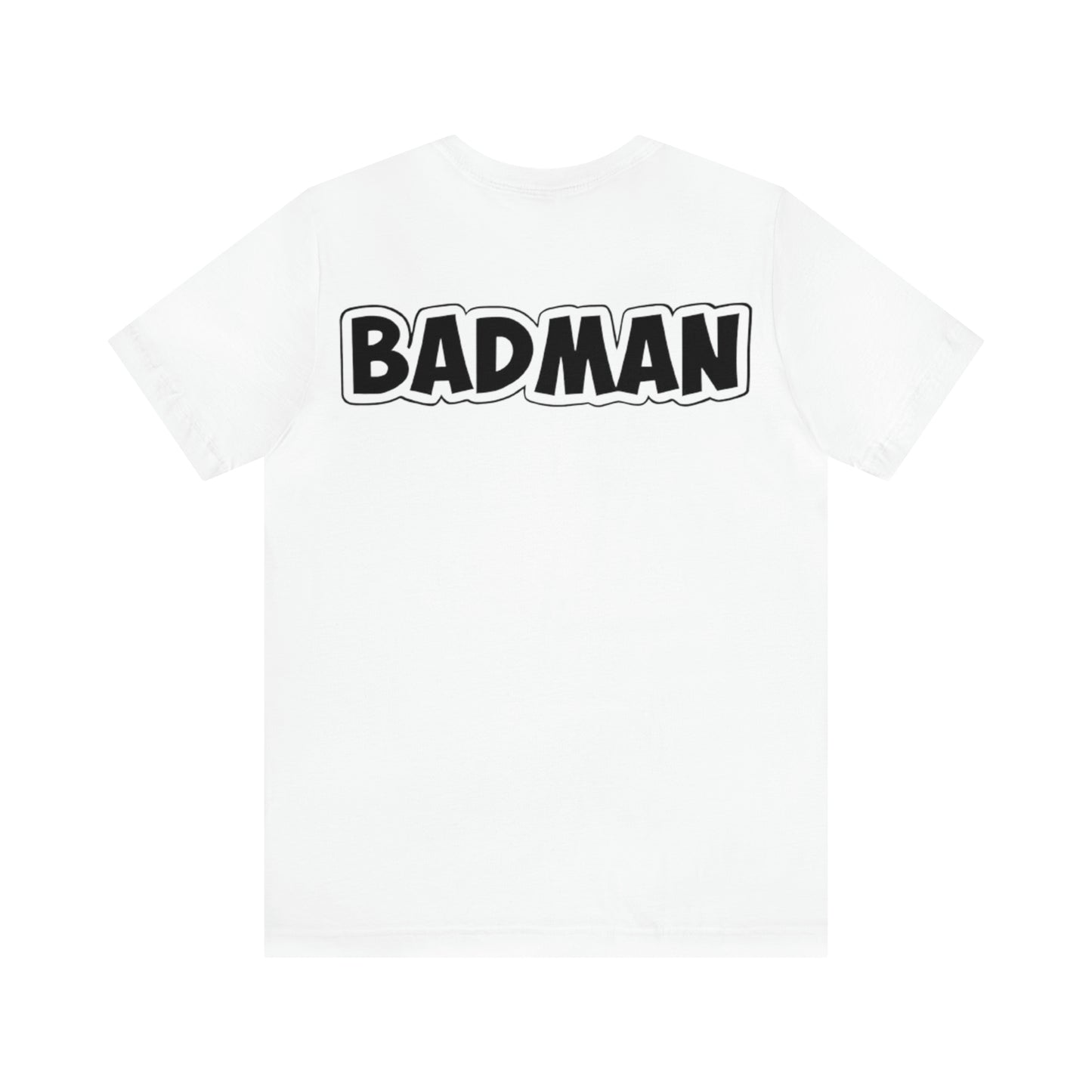 Badman T-Shirt (Back)