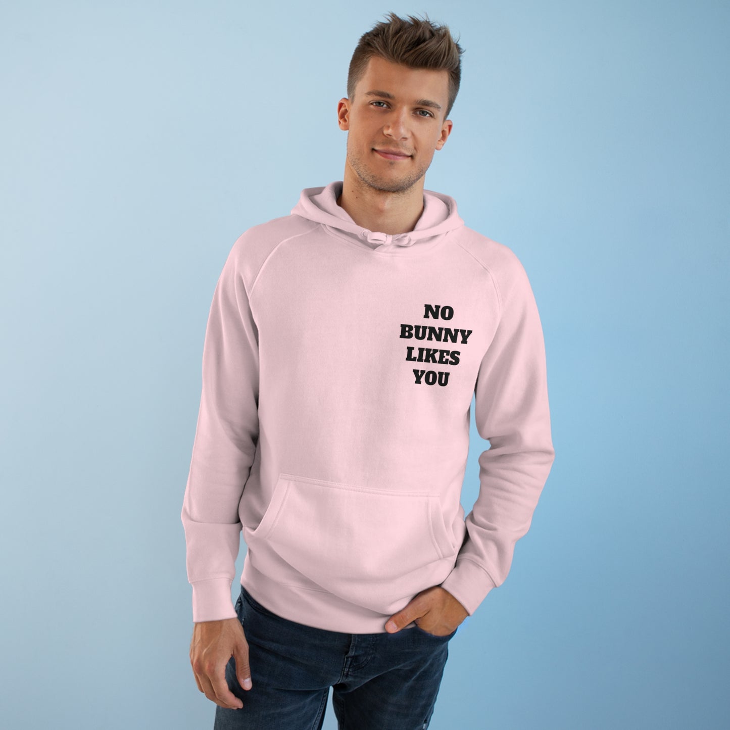 Unisex No Bunny Likes You Hoodie