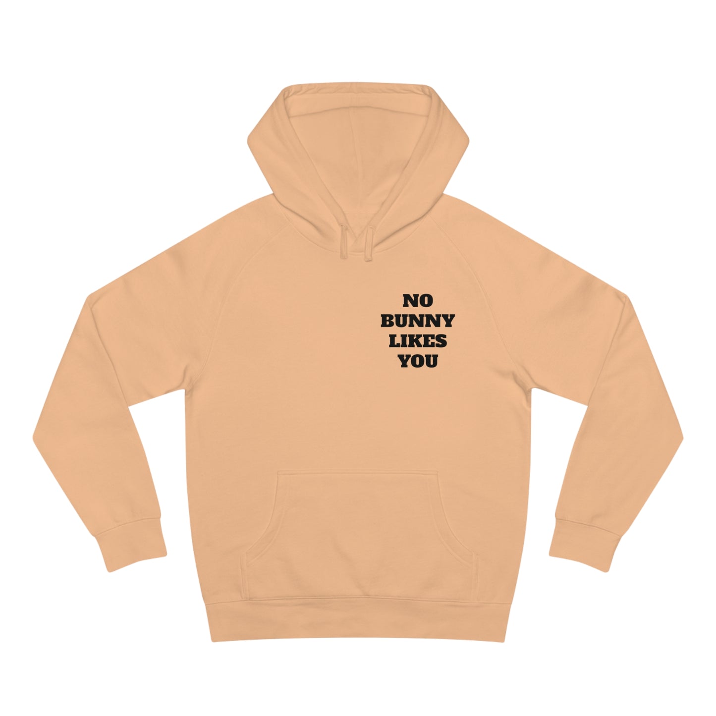 Unisex No Bunny Likes You Hoodie