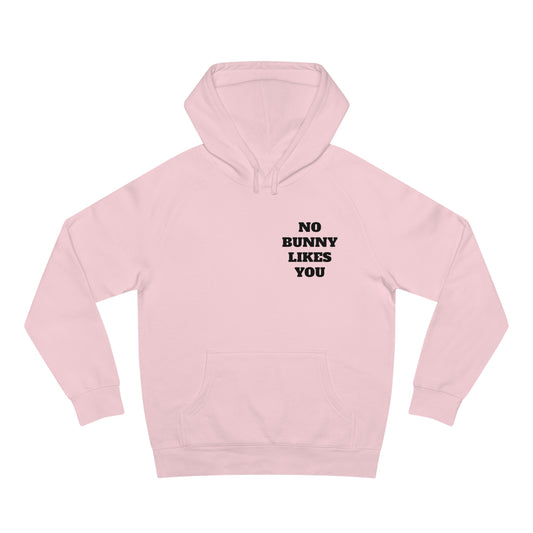 Unisex No Bunny Likes You Hoodie